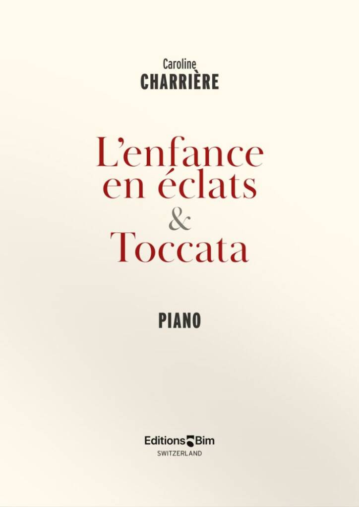 L?enfance en éclat & Toccata